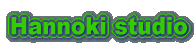 Hannoki studio 
